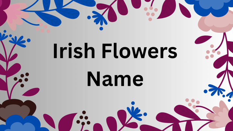 Irish Flowers Name